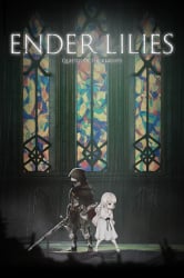 Ender Lilies: Quietus of the Knights Cover